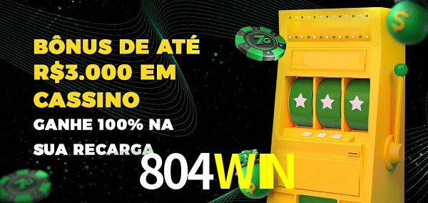 804WIN melhor bônus de depósito