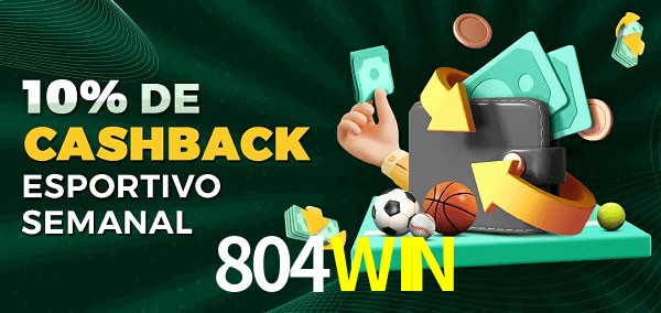 10% de bônus de cashback na 804WIN